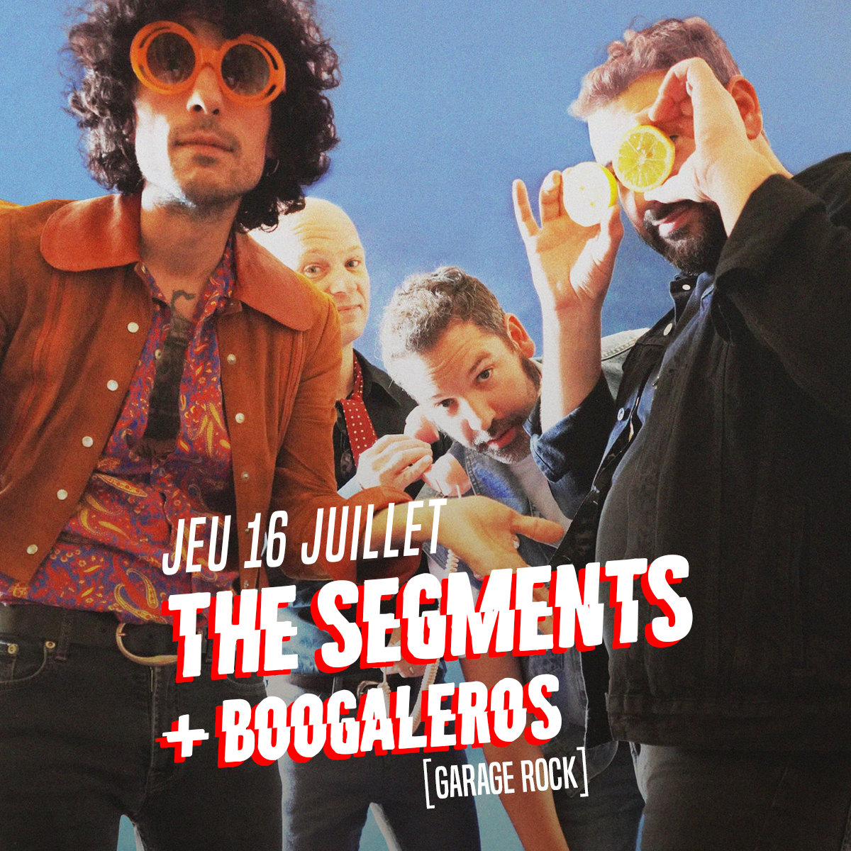 Les apéros - The Segments + Boogaleros, en partenariat avec Fast & Loud