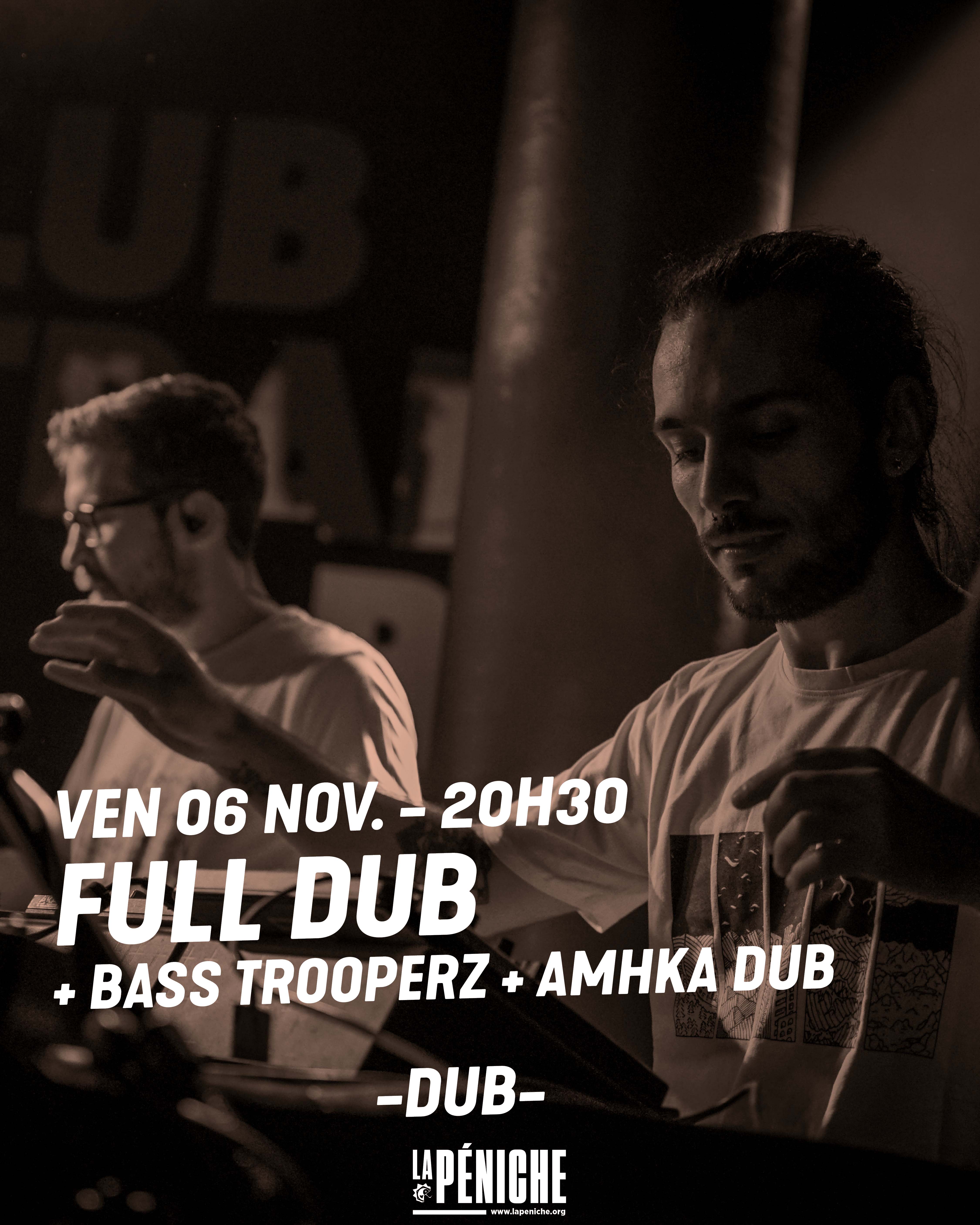 Live dub session : full dub + bass trooperz + amhka dub