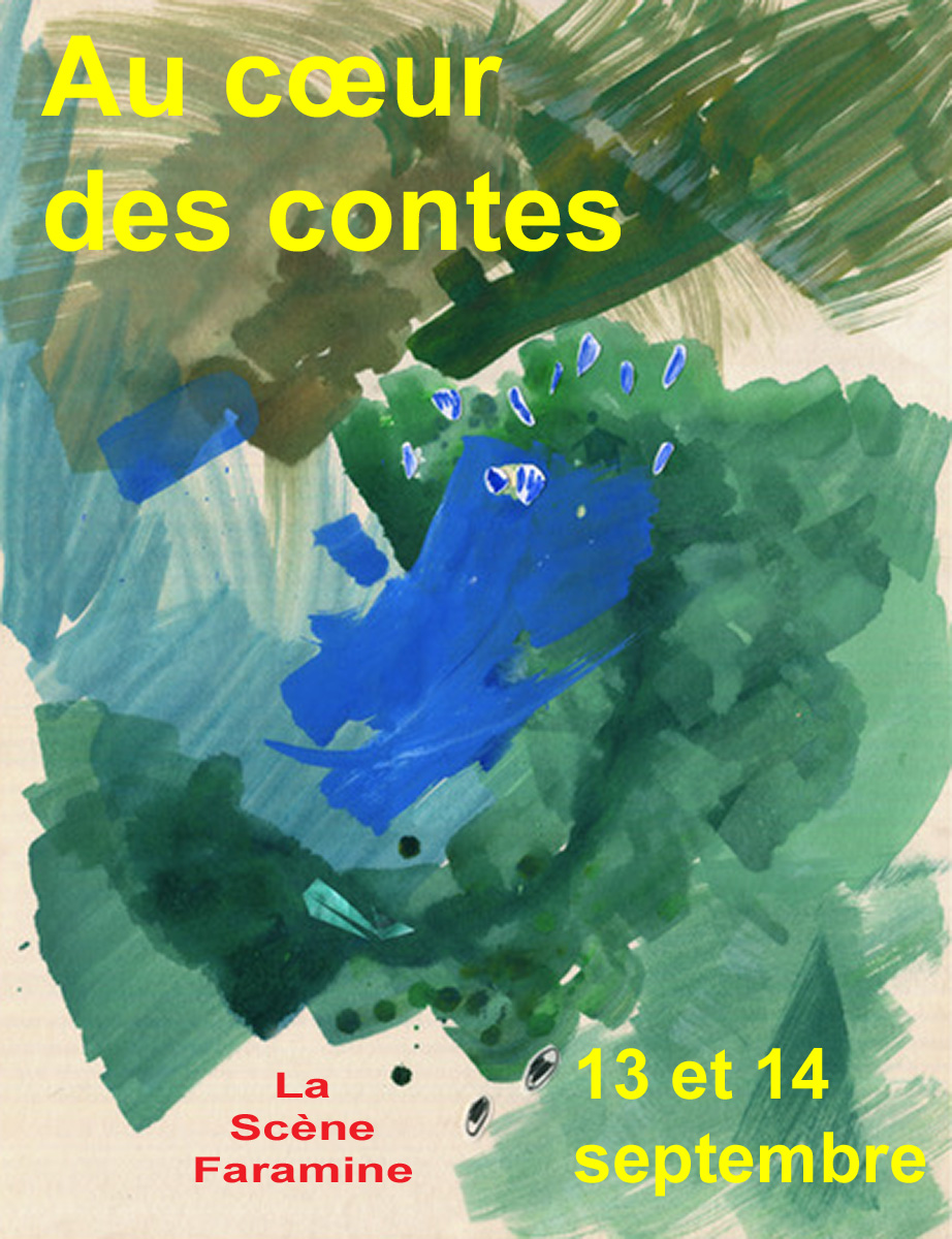 13 ET 14 SEPTEMBRE_SCENE FARAMINE_AU COEUR DES CONTES_PRECY LE MOULT