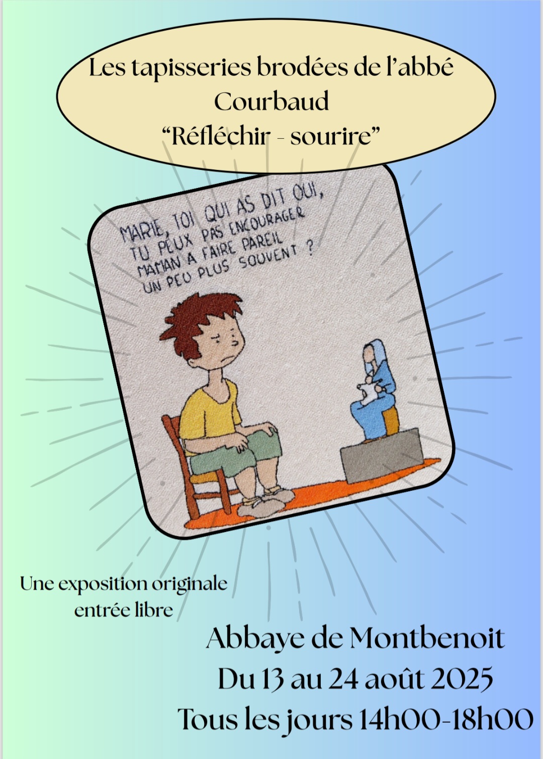 13 au 24 août - Exposition tapisseries Abbé Courbaud - Montbenoît