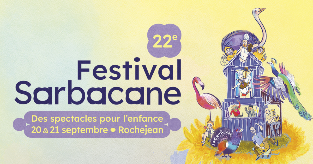 20-21 sept - Festival Sarbacane 1 - Rochejean