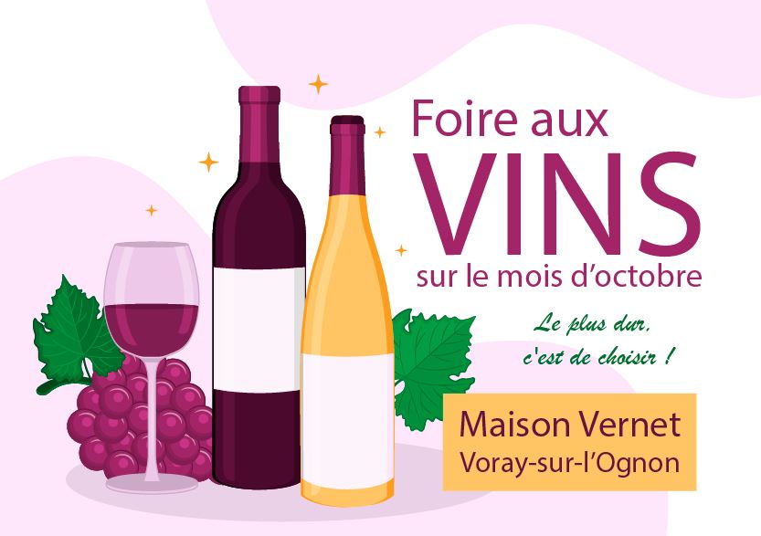 Foire aux vins chez Maison Vernet à Voray-sur-l'Ognon