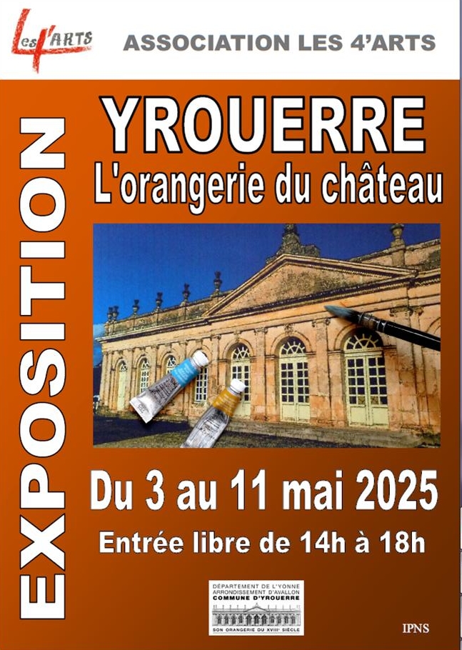 Exposition Orangerie du châteai d'Yrouerre