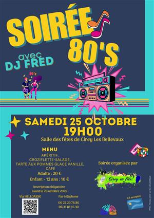 Soirée 80's à Cirey les Bellevaux