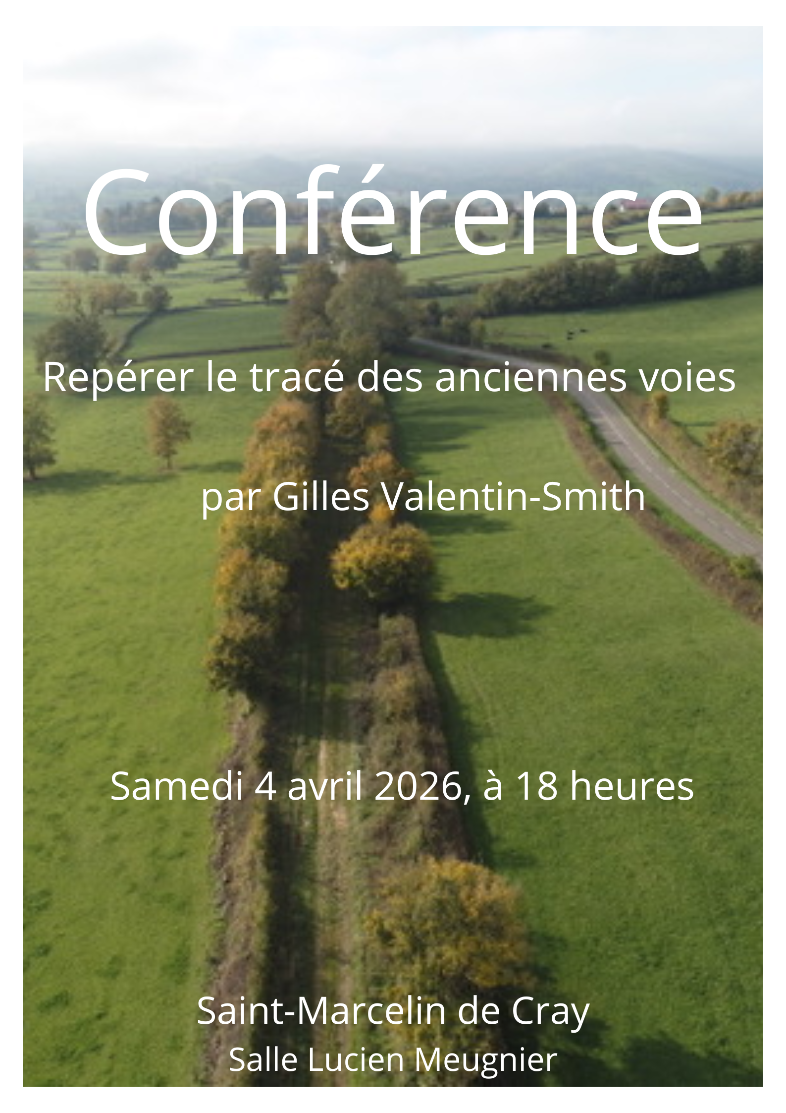 Conférence : Repérer le tracé des anciennes voies par Gilles Valentin-Smith