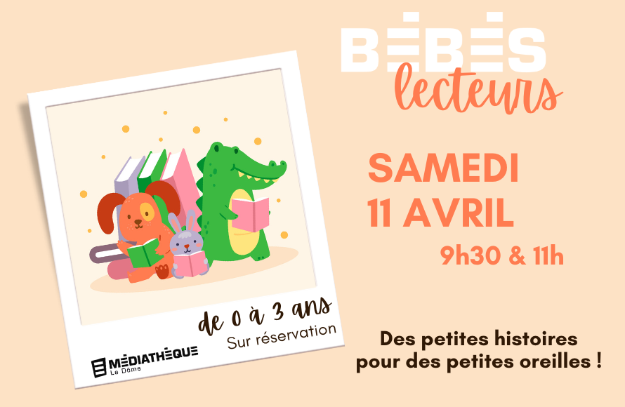 Médiathèque Le Dôme : Bébés lecteurs