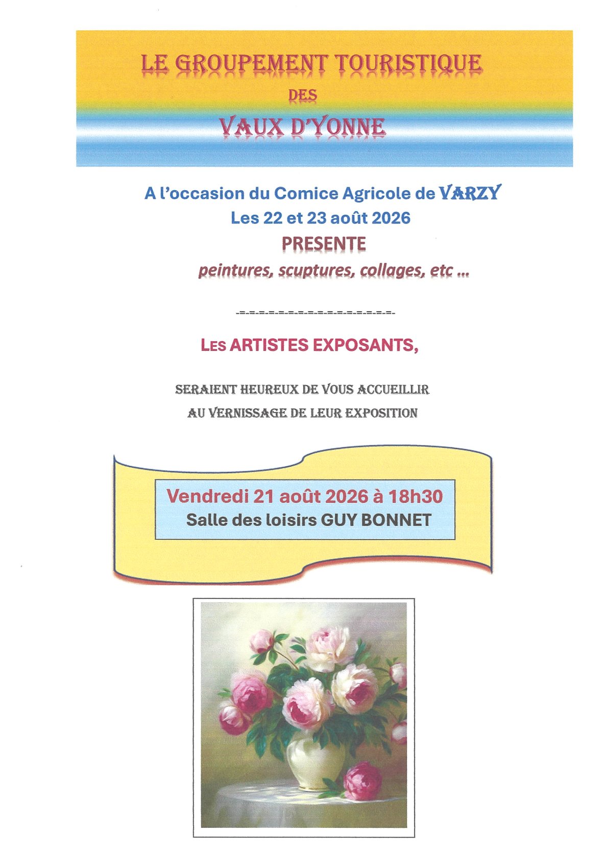 Exposition peintures, sculptures, collages, etc... - Par le Groupement Touristique des Vaux d'Yonne