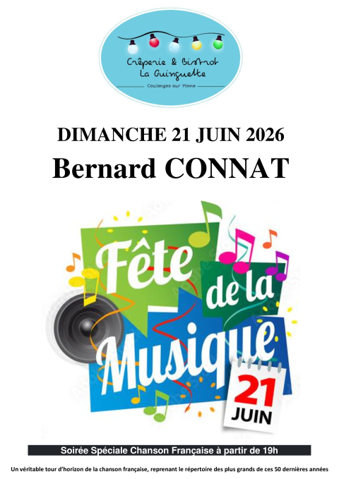 Fête de la musique à la Guinguette : Bernard Connat