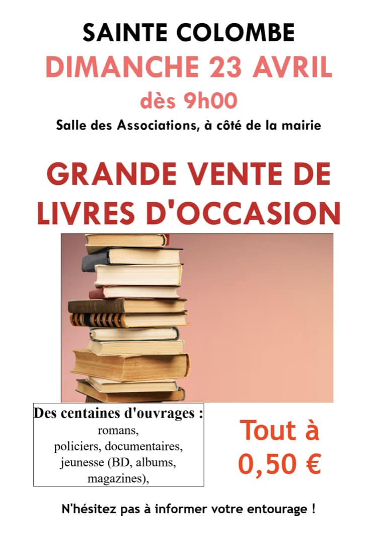23 avril - grande vente de livres d'occasion - Sainte colombe