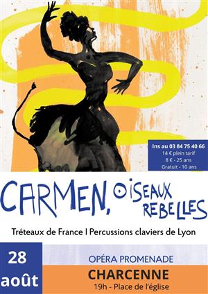 Opéra promenade "Carmen" à Charcenne