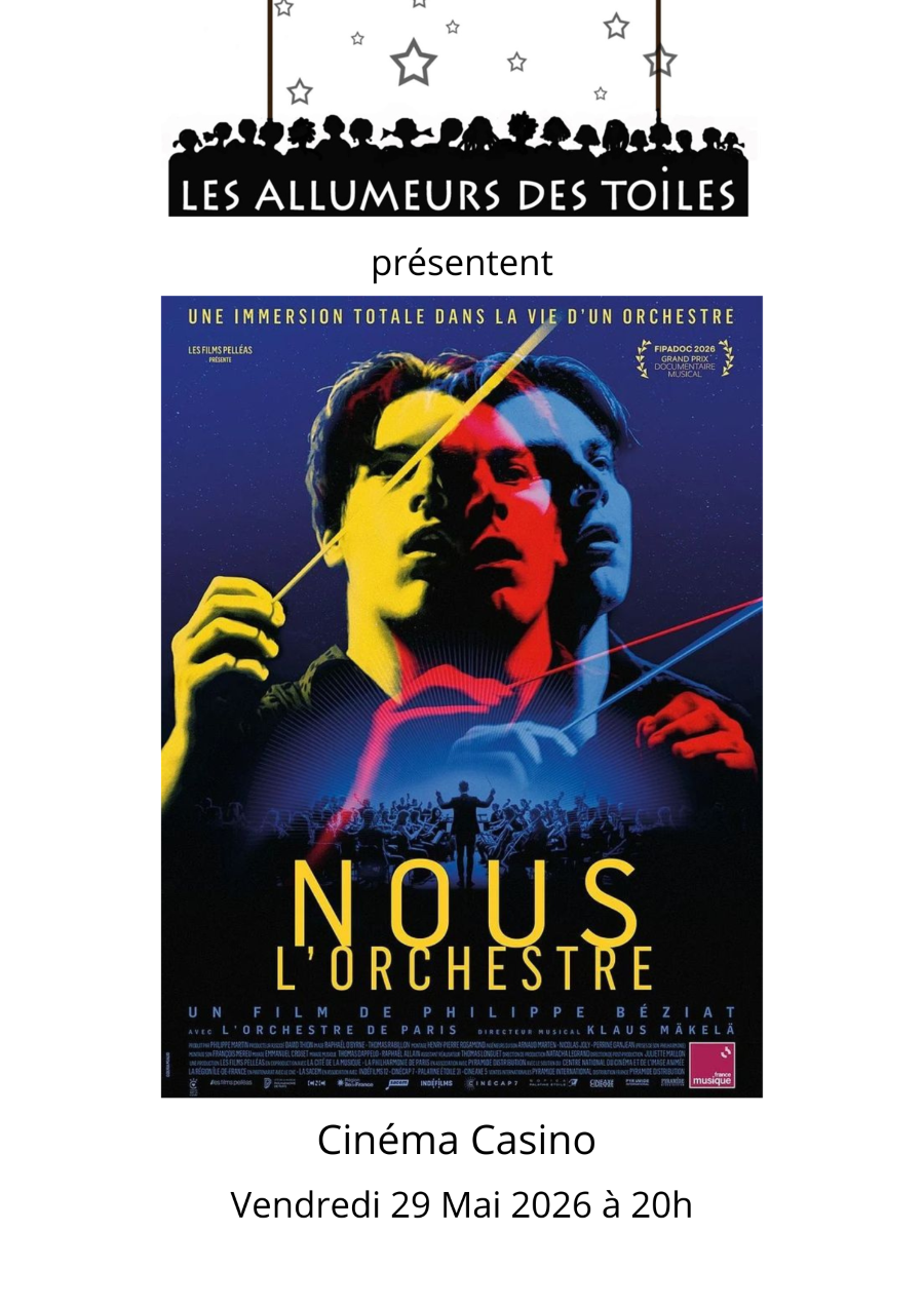 Les Allumeurs des Toiles présentent : "Nous l'orchestre" - Documentaire de Philippe Béziat — visuel événement