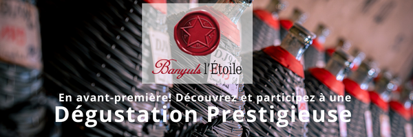 Dégustation Prestige de Banyuls Cave de l'étoile