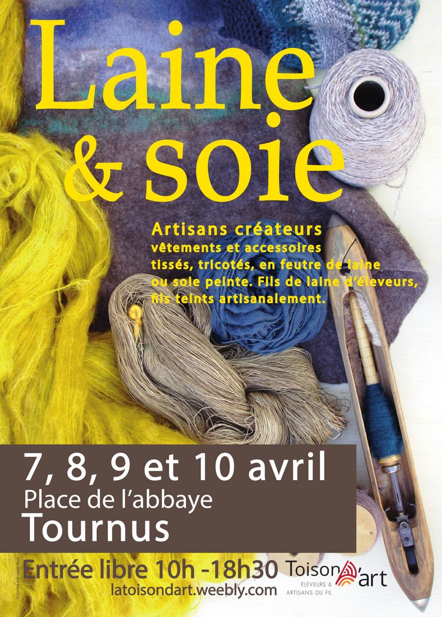7 - 10 avril laine et soie