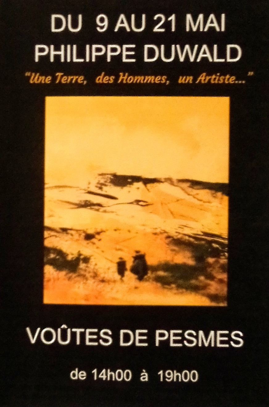 Exposition Philippe Duwald : "Une Terre, des Hommes, Un Artiste..."