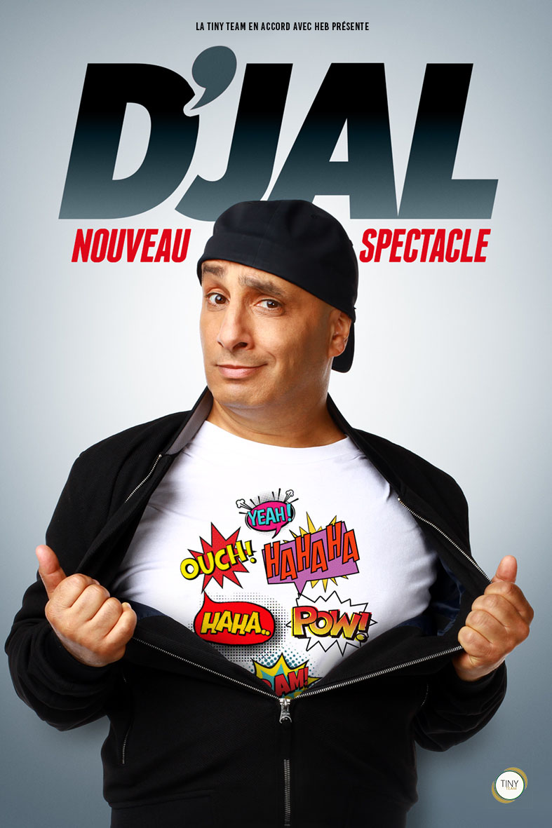 AFFICHE Djal TINY_NouveauSpectacle_2023_WEB (1)