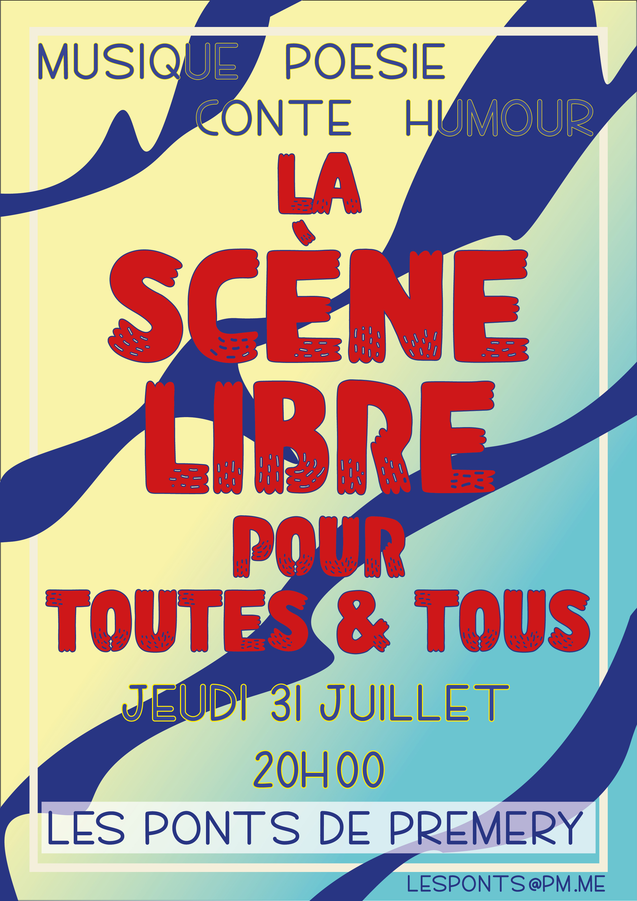 La scène libre de juillet