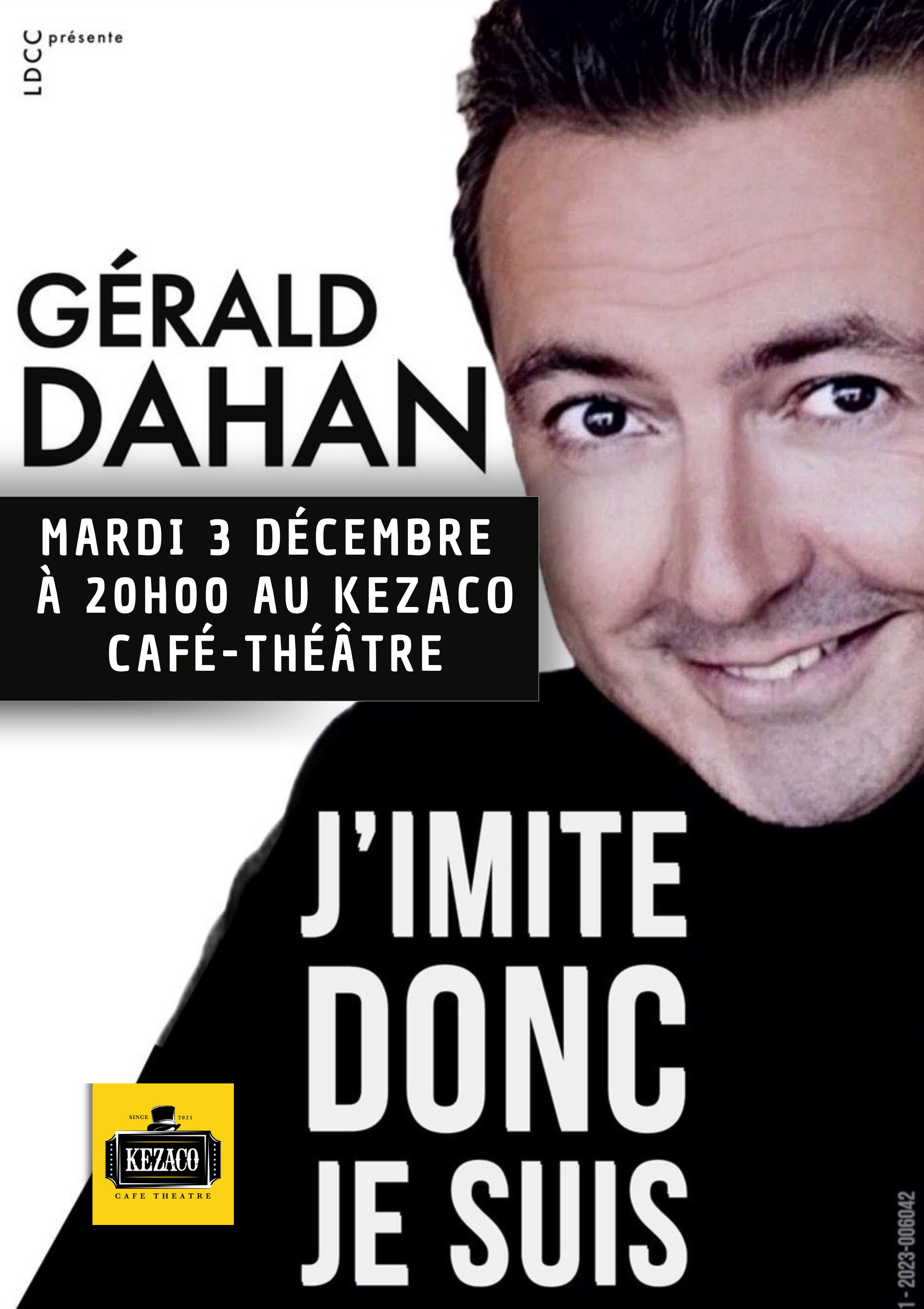  Affiches - avec date - saison 4 - Affiche date - Gérald Dahan dans J’imite donc je suis