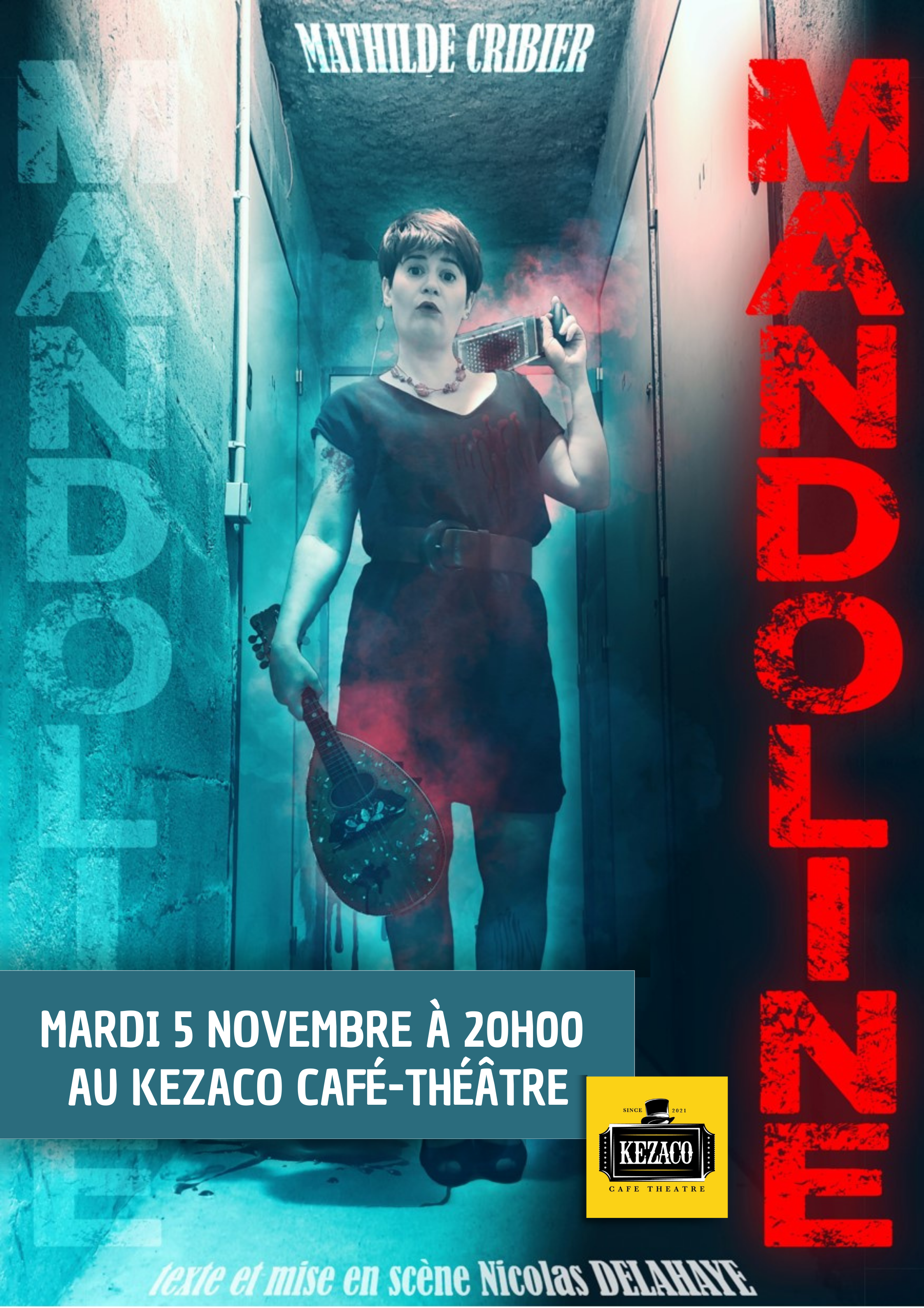  Affiche - avec date - saison 4 - Affiche date- Mathilde cribier dans Mandoline