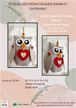 Atelier "Chouette en tissus" à Ronchamp
