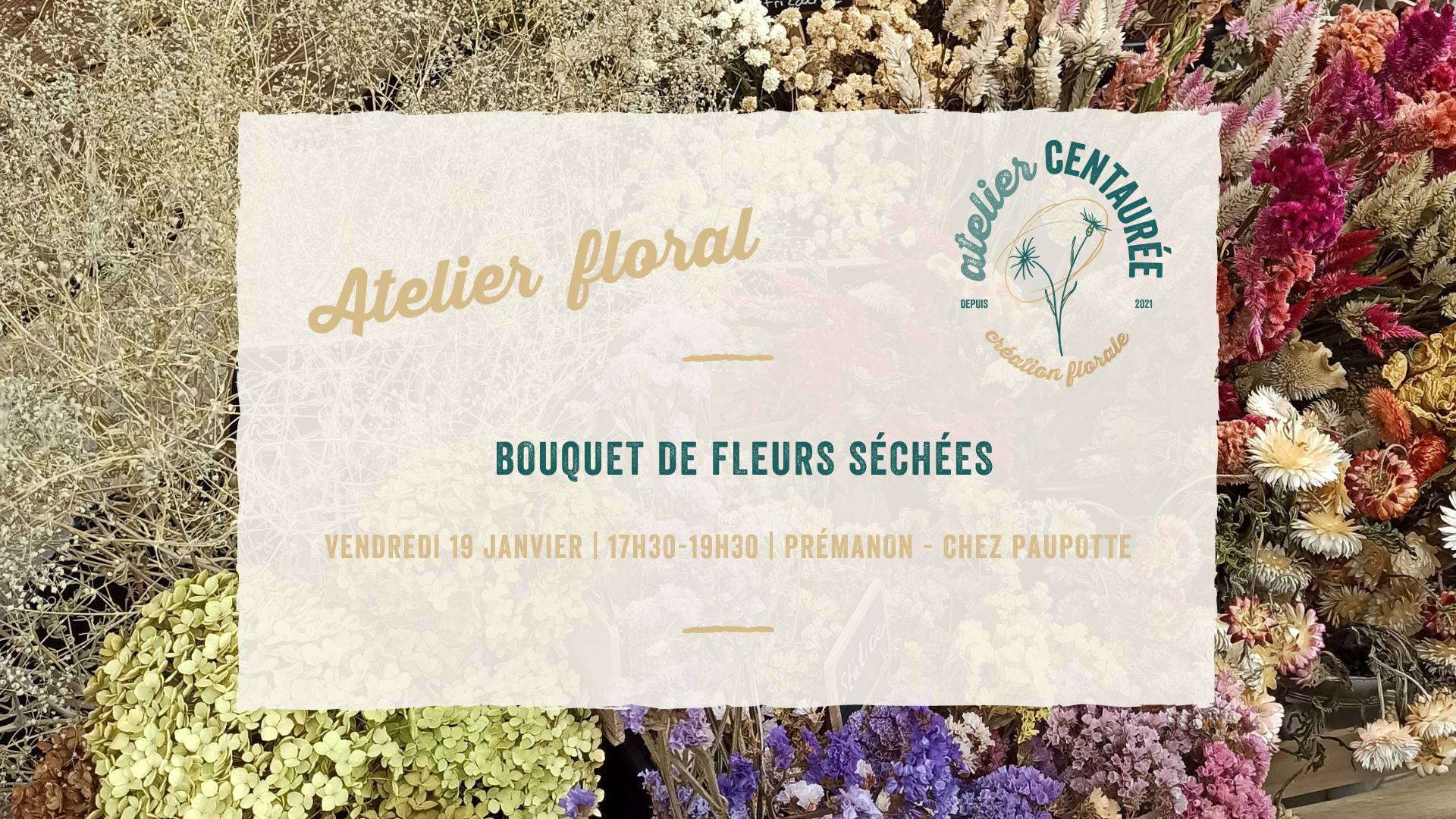 Atelier floral Bouquet de fleurs séchées