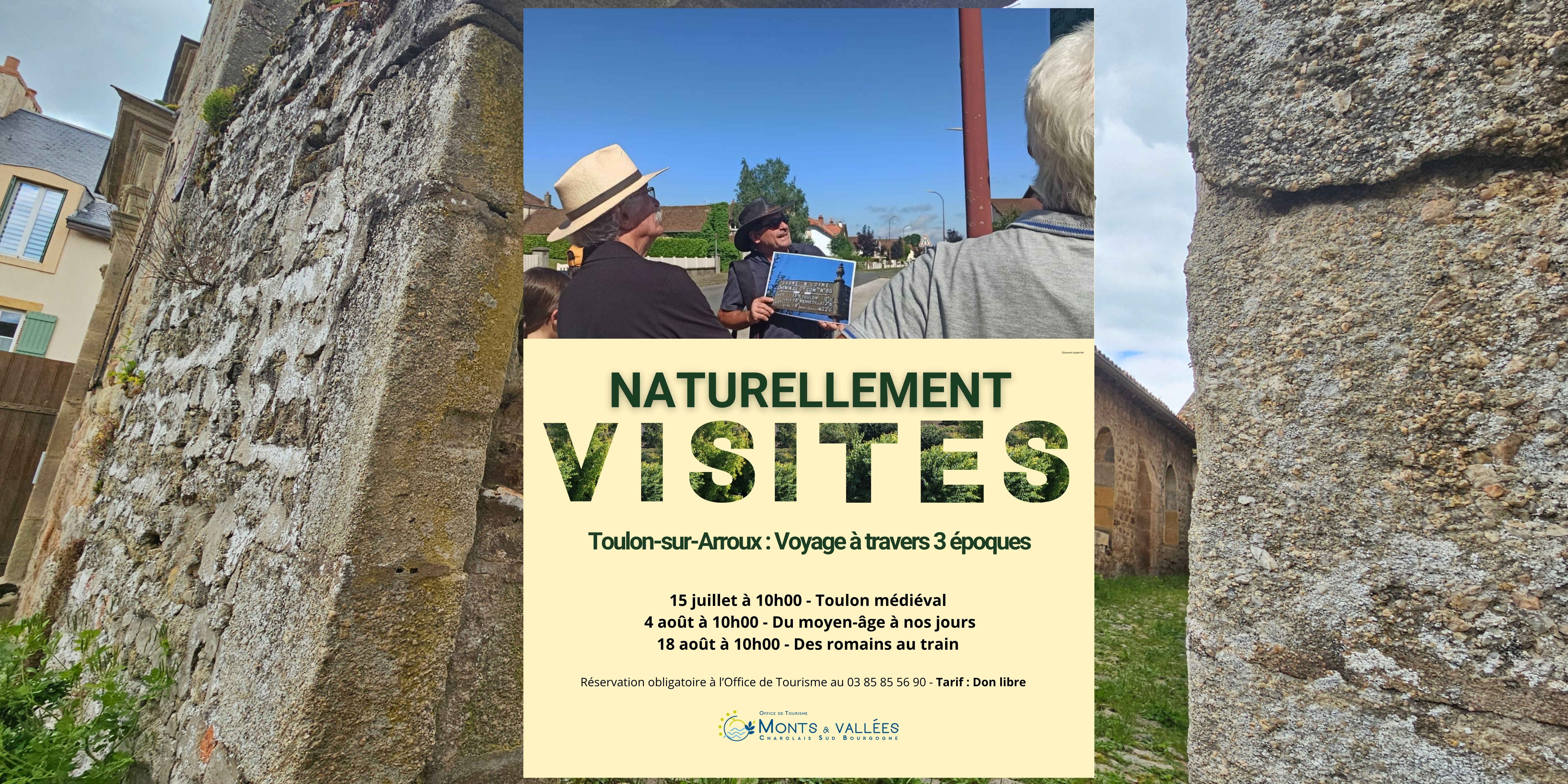 Naturellement visites : Balade commentée "A la découverte de Toulon sur Arroux à travers 3 époques"