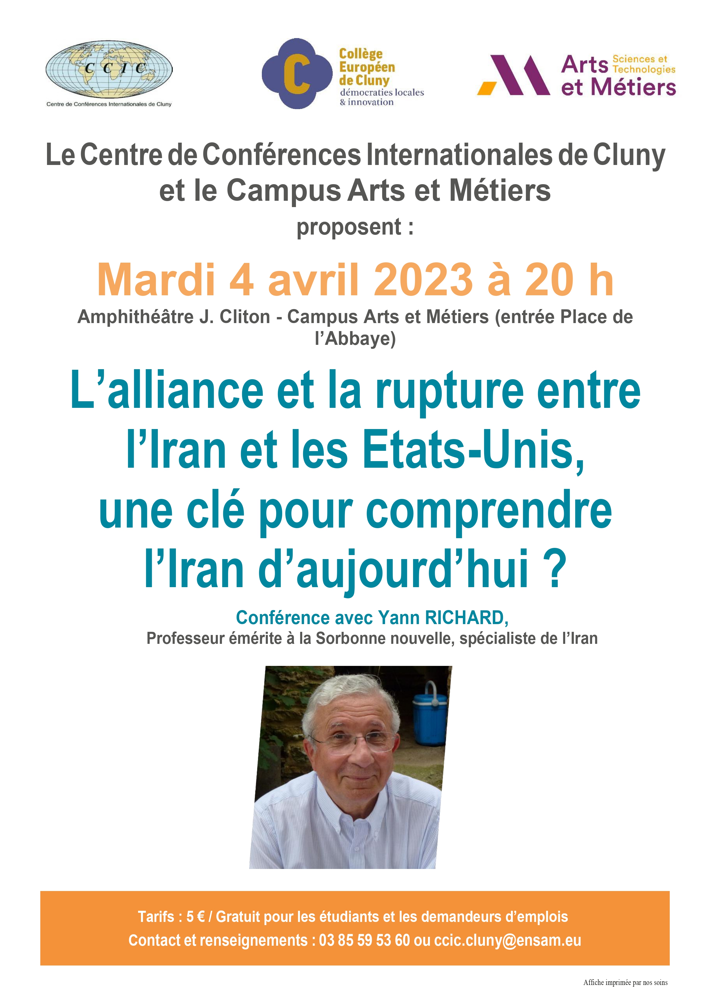 CCIC - Arts et Métiers Cluny - L’alliance et la rupture entre l’Iran et les Etats-Unis, une clé pour comprendre l’Iran d’aujourd’hui _ Mardi 4 avril 2023