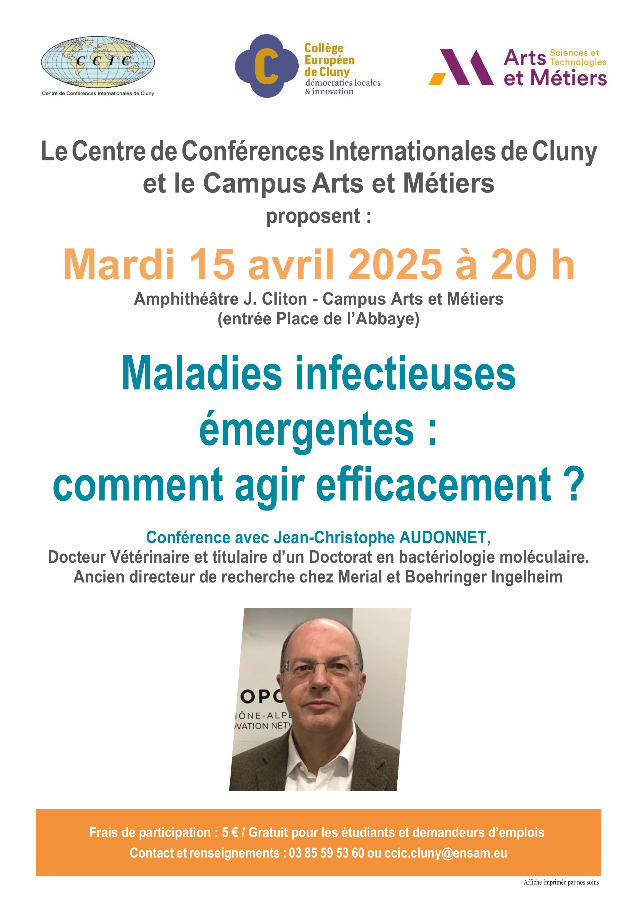 CCIC - Arts et Métiers Cluny - Maladies infectieuses émergentes – comment agir efficacement   _ Mardi 15 avril 2025