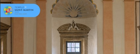 Conférence : un regard croisé sur l'intérieur du Temple Saint-Martin