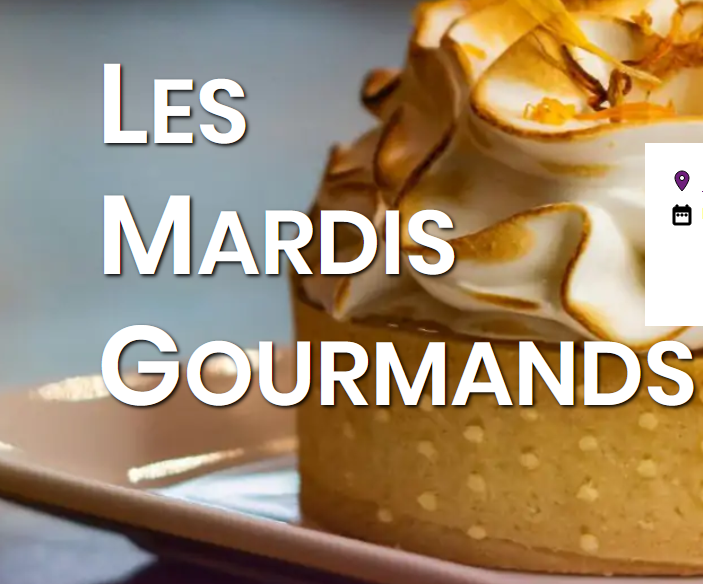 Les mardis gourmands