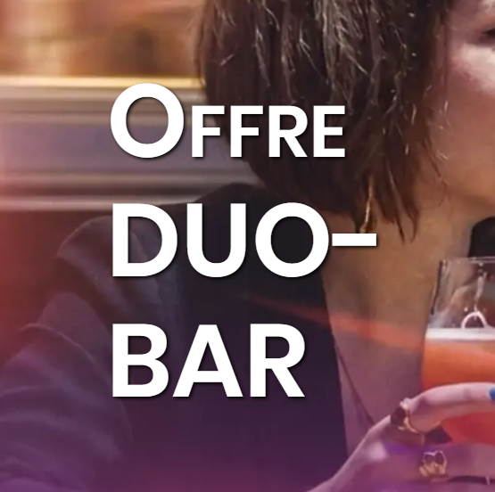 Offre DUO-BAR