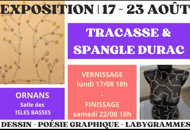 Exposition Tracasse & Spangle Durac