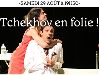 Tchekhov en folie !