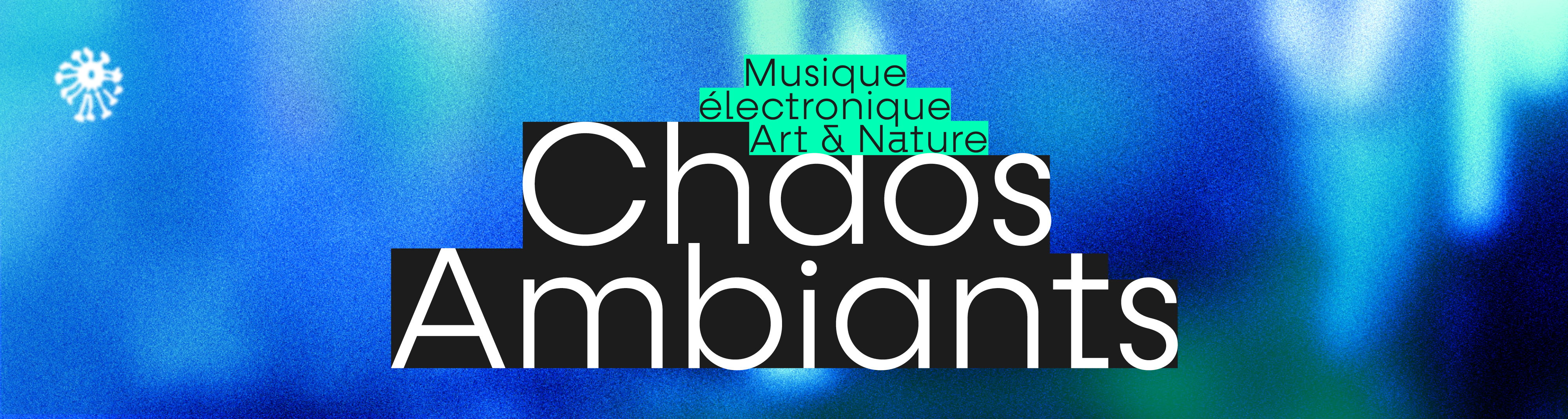Festival Chaos Ambiants