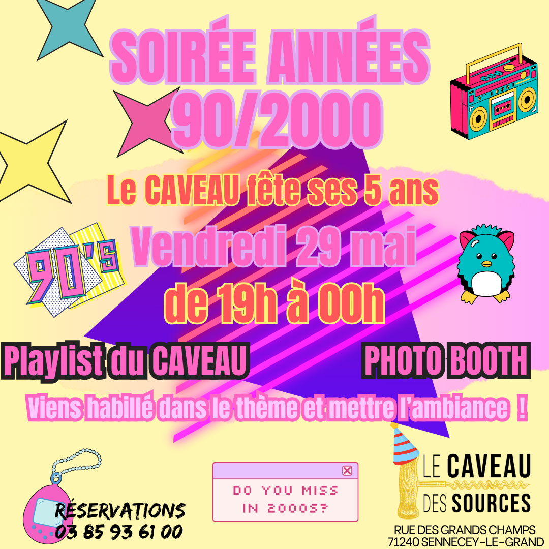 Soirée années 90/2000 - anniversaire du caveau des sources