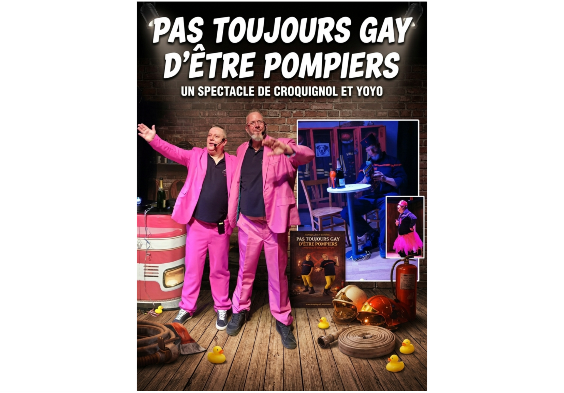 Pas Toujours Gay d’être Pompiers – Croquignol & Yoyo