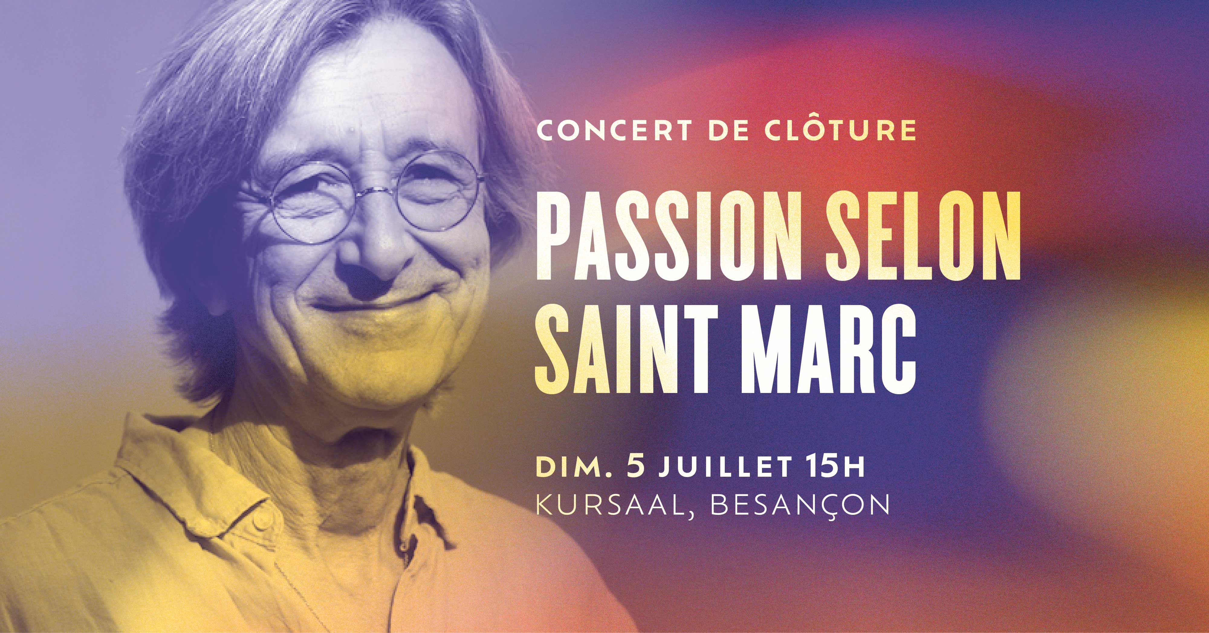 Concert de clôture : Passion selon St-Marc