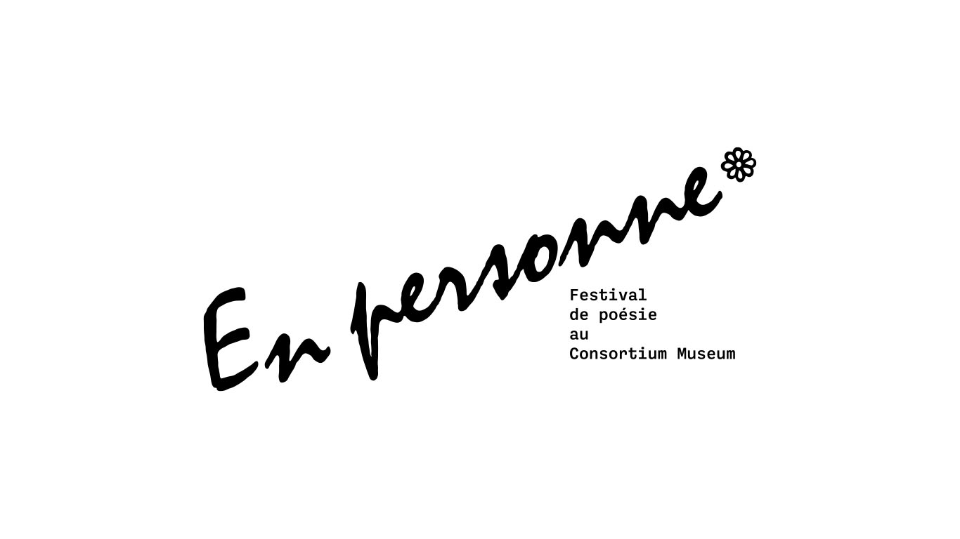 "En personne" | Festival de poésie au Consortium Museum