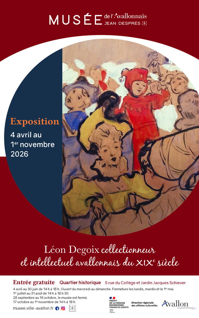 Exposition temporaire "Léon Degoix, collectionneur et intellectuel avallonnais du XIXe siècle"