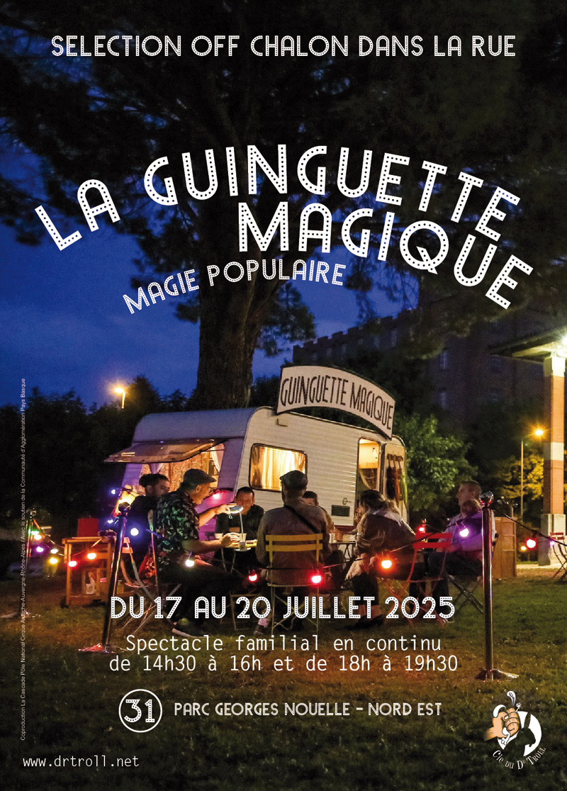 Flyer Chalon dans la rue - Guinguette Magique / Cie du Dr Troll