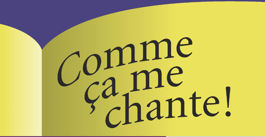 Comme ça chante !