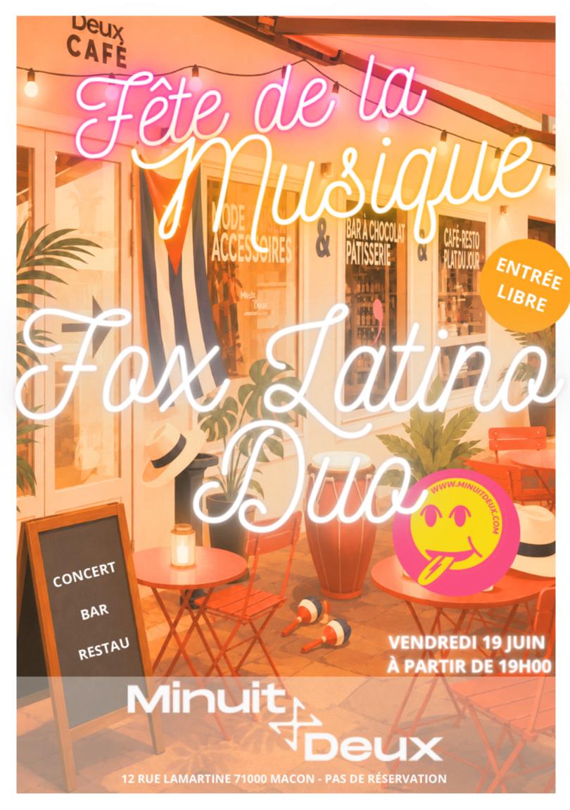 Fête de la musique - Fox Latino Duo
