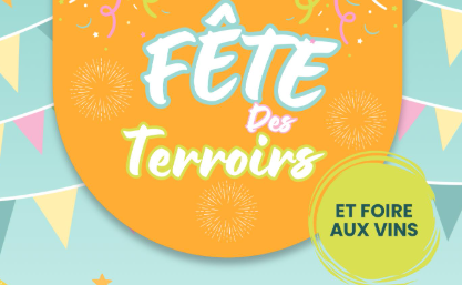 Fête des Terroirs et Foire aux Vins