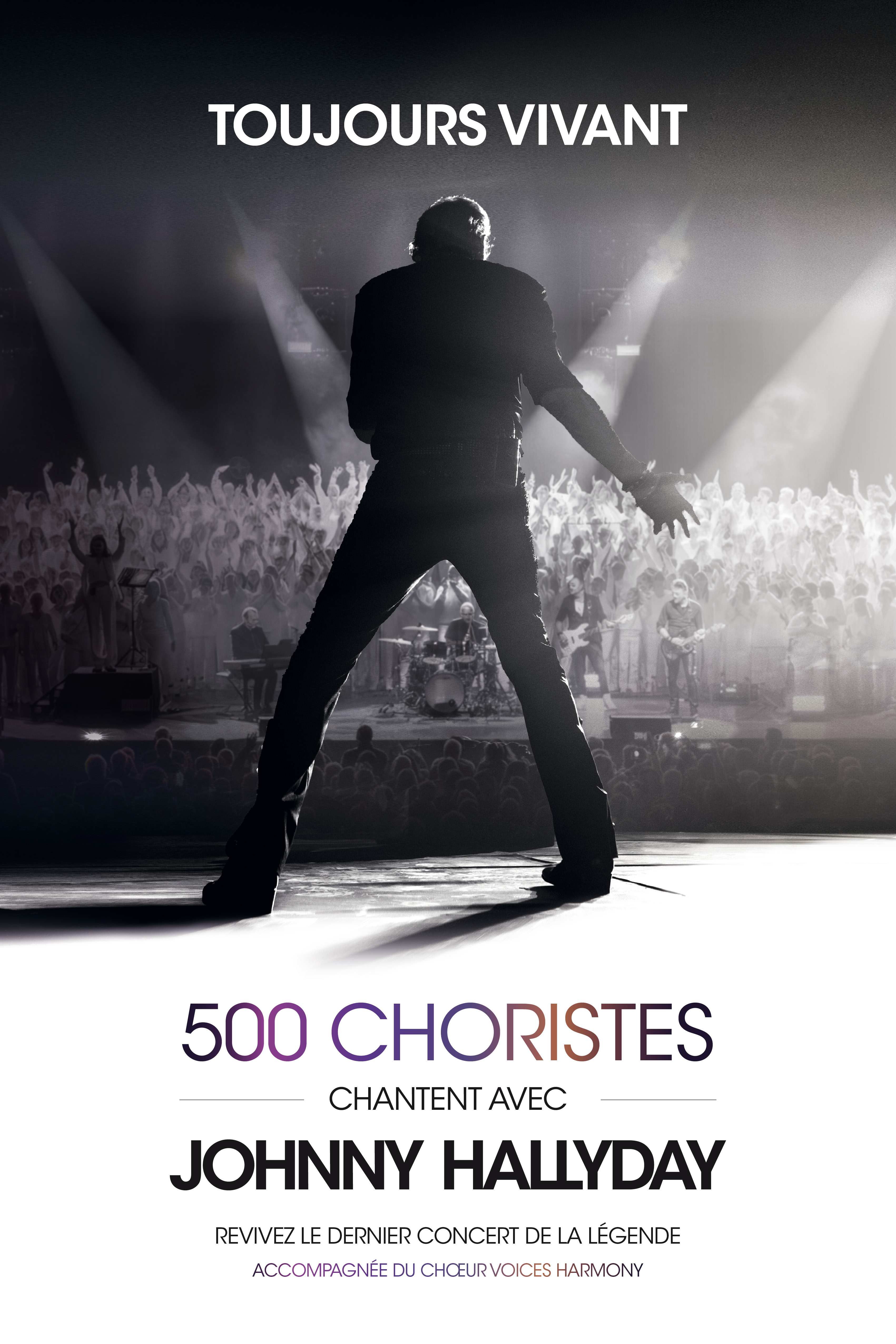 CONCERT : 500 choristes chantent avec Johnny Hallyday "Toujours vivant"