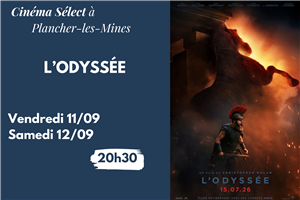 Film "L'ODYSSÉE" au Cinéma SELECT à PLANCHER-les-MINES