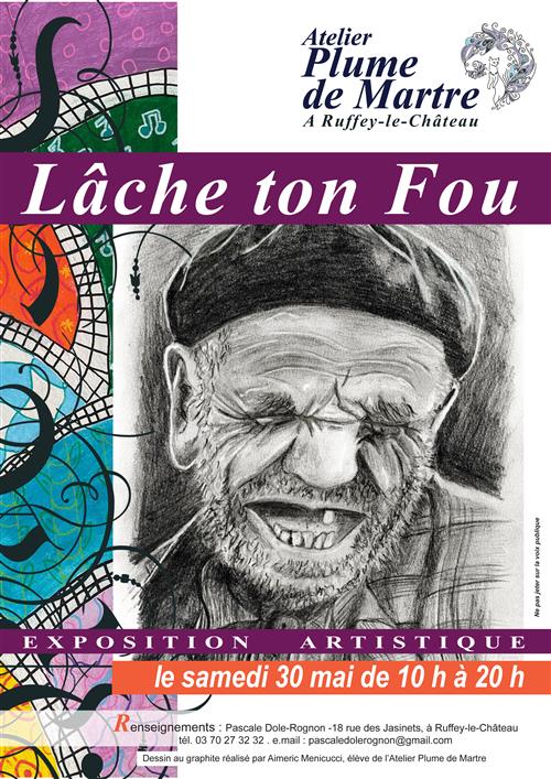 Exposition artistique : L&acirc;che ton Fou