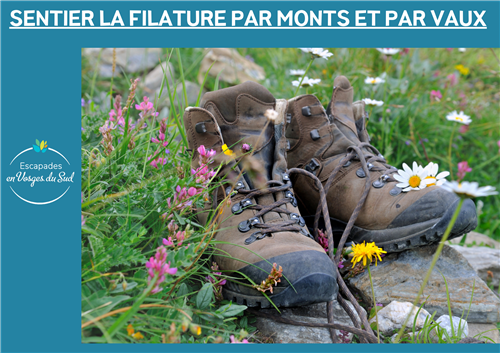 RANDONNÉE - LA FILATURE PAR MONTS ET PAR VAUX