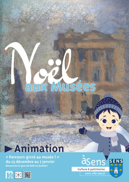 Noël aux musées Sens 23.12 au 07.01
