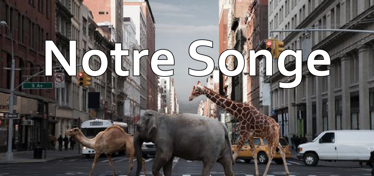 Notre songe 