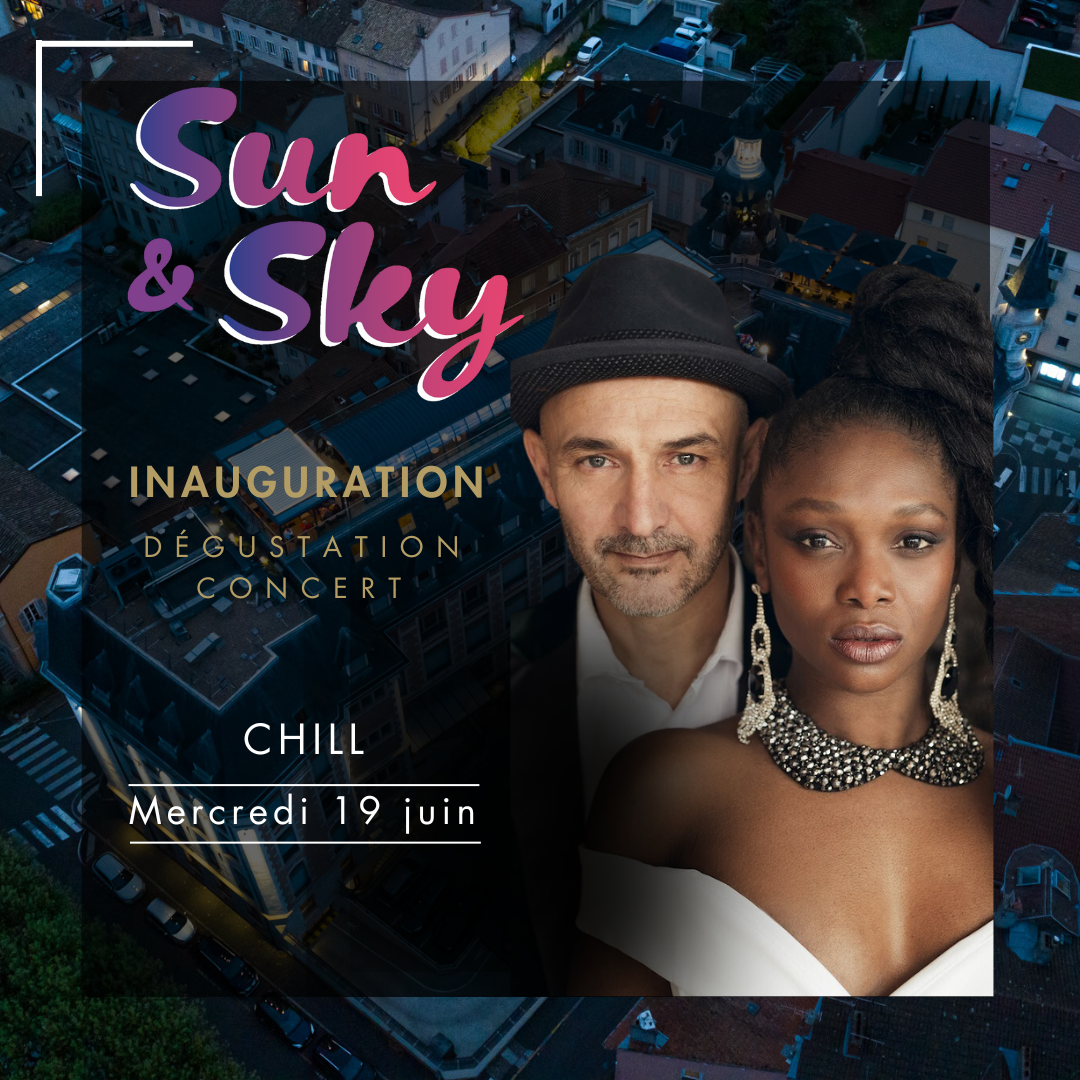 SUN & SKY - Dégustation - Concert CHILL
