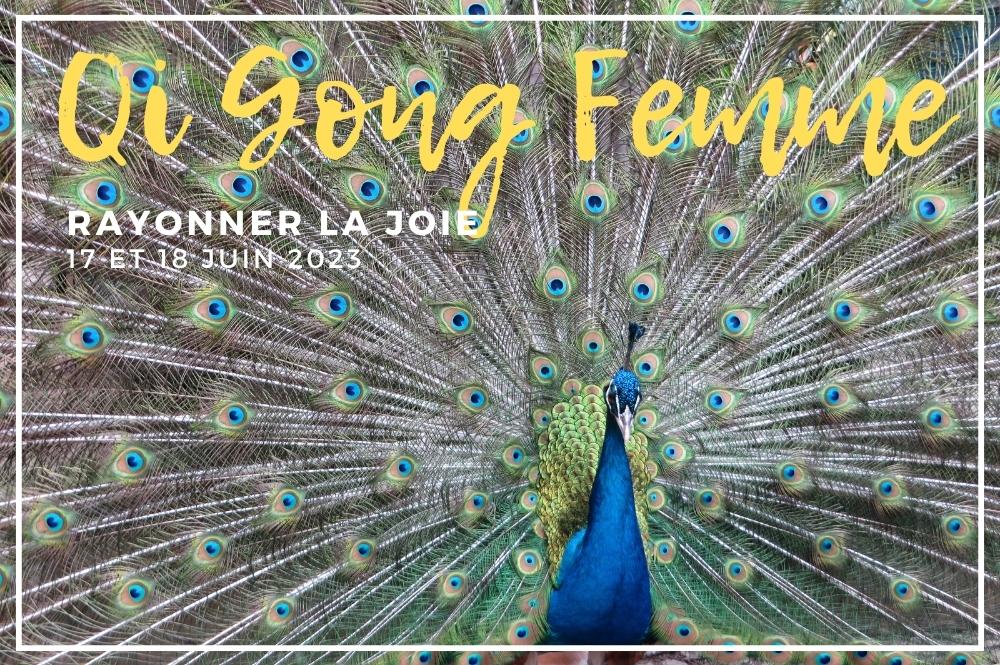 Qi Gong Femme - Rayonner la Joie - Juin2023 - Crédits : gaelle pierron